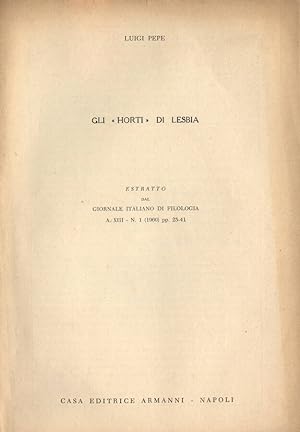 Bild des Verkufers fr Gli " Horti " di Lesbia zum Verkauf von Biblioteca di Babele