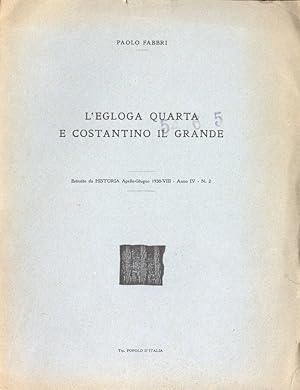 Bild des Verkufers fr L' egloga quarta e Costantino il Grande zum Verkauf von Biblioteca di Babele