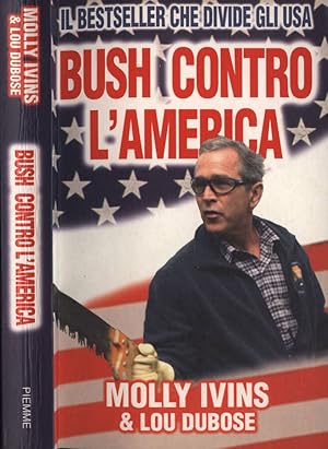 Bild des Verkufers fr Bush contro l' America zum Verkauf von Biblioteca di Babele