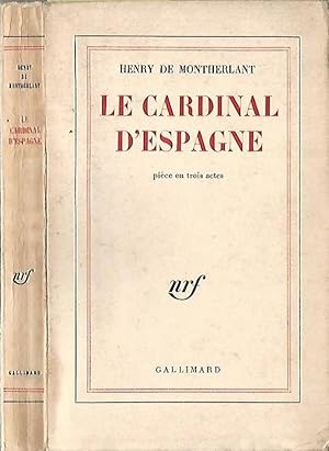 Image du vendeur pour Le Cardinal d'Espagne pice en trois actes mis en vente par Biblioteca di Babele