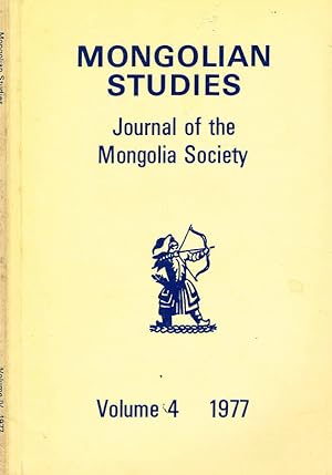 Imagen del vendedor de MONGOLIAN STUDIES vol. IV JOURNAL OF THE MONGOLIA SOCIETY a la venta por Biblioteca di Babele