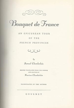 Immagine del venditore per Bouquet de France an epicurean tour of frenchpProvinces venduto da Biblioteca di Babele