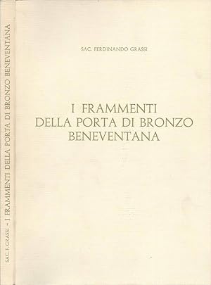 Imagen del vendedor de I frammenti della porta di bronzo beneventana a la venta por Biblioteca di Babele