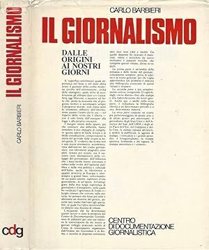 Bild des Verkufers fr Il Giornalismo Dalle origini ai nostri giorni zum Verkauf von Biblioteca di Babele