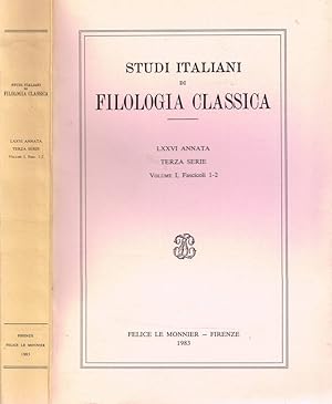 Bild des Verkufers fr STUDI ITALIANI DI FILOLOGIA CLASSICA anno LXXVI t.s. vol. I zum Verkauf von Biblioteca di Babele