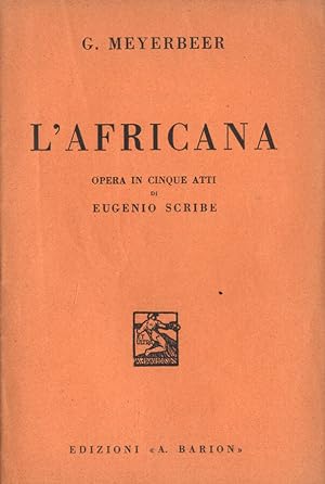 Bild des Verkufers fr L' africana Opera in cinque atti zum Verkauf von Biblioteca di Babele