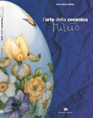 Bild des Verkufers fr L' Arte della ceramica Mileto zum Verkauf von Biblioteca di Babele