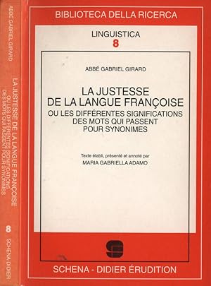 Image du vendeur pour La justesse de la langue francoise ou les diffrentes significations des mots qui passent pour synonimes mis en vente par Biblioteca di Babele