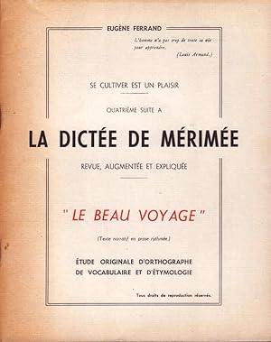 Seller image for LA DICTEE DE MERIMEE Le beau voyage for sale by Biblioteca di Babele