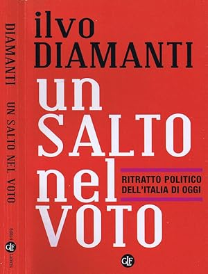 Seller image for Un Salto nel Voto Ritratto Politico dell'Italia di Oggi for sale by Biblioteca di Babele