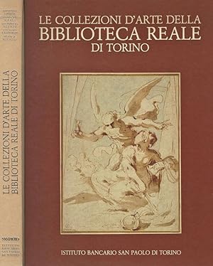 Seller image for La Collezione D' Arte della Biblioteca Reale di Torino for sale by Biblioteca di Babele