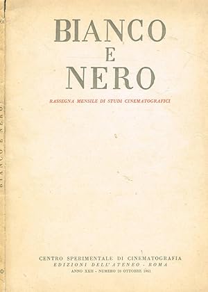 Imagen del vendedor de BIANCO E NERO. RASSEGNA MENSILE DI STUDI CINEMATOGRAFICI ANNO XXII N.10 a la venta por Biblioteca di Babele