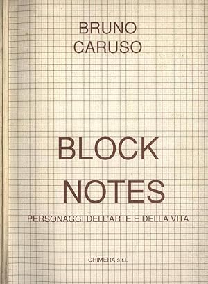 Bild des Verkufers fr Bruno Caruso. Block notes Personaggi dell' arte e della vita zum Verkauf von Biblioteca di Babele