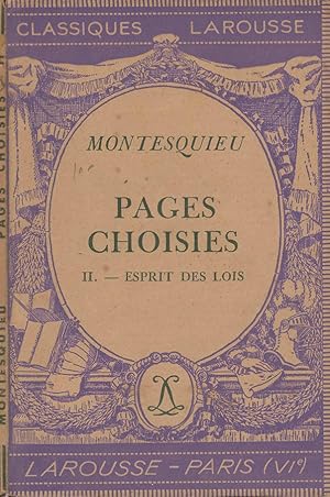 Seller image for Pages Choisies II L'esprit des lois for sale by Biblioteca di Babele