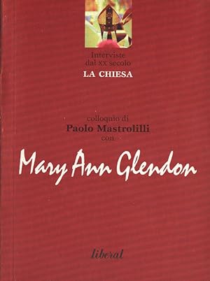Image du vendeur pour Colloquio con Mary Ann Glendon mis en vente par Biblioteca di Babele
