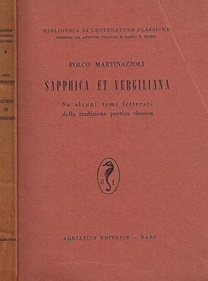 Imagen del vendedor de SAPPHICA ET VERGILIANA SU ALCUNI TEMI LETTERARI DELLA TRADIZIONE POETICA CLASSICA a la venta por Biblioteca di Babele