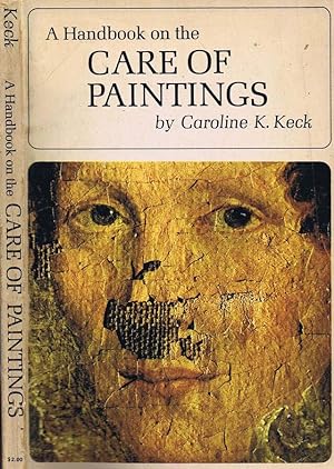 Bild des Verkufers fr A Handbook on the Care of Paintings zum Verkauf von Biblioteca di Babele