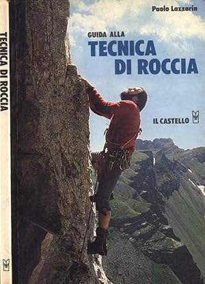 Bild des Verkufers fr Tecnica di roccia zum Verkauf von Biblioteca di Babele