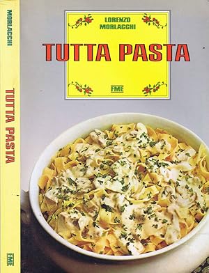 Bild des Verkufers fr Tutta Pasta zum Verkauf von Biblioteca di Babele