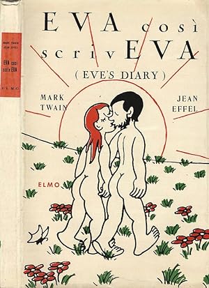 Bild des Verkufers fr Eva cos scriv Eva ( Eve' s Diary ) zum Verkauf von Biblioteca di Babele
