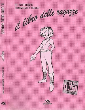 Bild des Verkufers fr Il libro delle ragazze zum Verkauf von Biblioteca di Babele