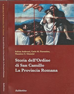 Bild des Verkufers fr Storia dell' Ordine di San Camillo - La Provincia Romana zum Verkauf von Biblioteca di Babele