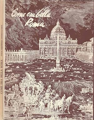 Imagen del vendedor de Come era bella Roma a la venta por Biblioteca di Babele