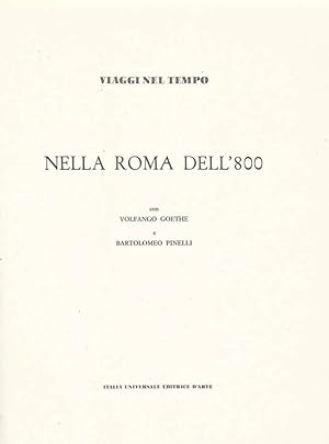 Bild des Verkufers fr Nella Roma dell'800 con Volfango Goethe e Bartolomeo Spinelli zum Verkauf von Biblioteca di Babele