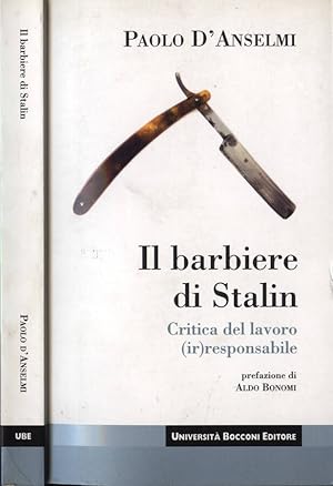 Bild des Verkufers fr Il barbiere di Stalin Critica del lavoro ( ir ) responsabile zum Verkauf von Biblioteca di Babele