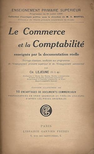 Imagen del vendedor de Le Commerce et la Comptabilite enseignes par la documentation reelle a la venta por Biblioteca di Babele