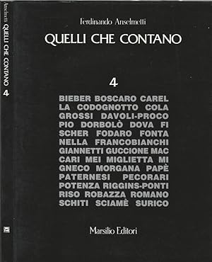 Imagen del vendedor de Quelli che contano Vol. 4 a la venta por Biblioteca di Babele