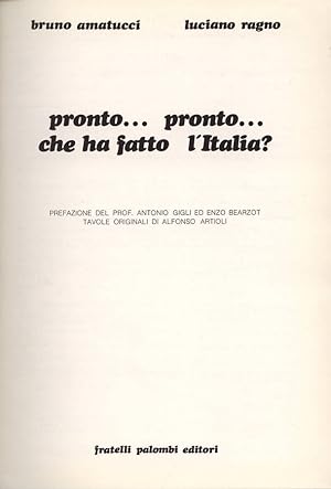 Bild des Verkufers fr Prontprontoche ha fatto l' Italia? zum Verkauf von Biblioteca di Babele