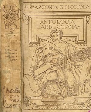 Seller image for ANTOLOGIA CARDUCCIANA POESIE E PROSE for sale by Biblioteca di Babele