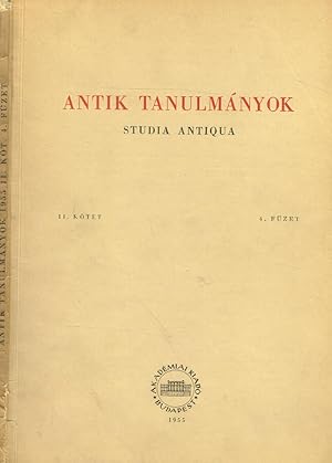 Seller image for ANTIK TANULMANYOK. STUDIA ANTIQUA ANNO II N.4 for sale by Biblioteca di Babele