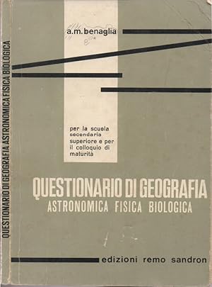 Immagine del venditore per Questionario di Geografia astronomica, fisica e biologica - Per la Scuola Secondaria Superiore e per il colloquio di maturit venduto da Biblioteca di Babele