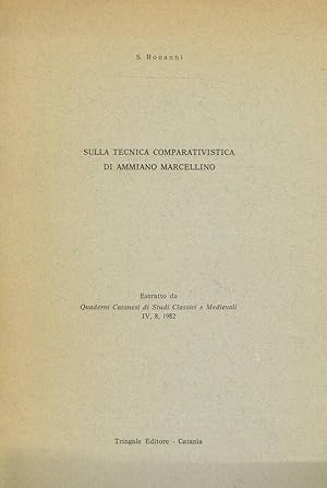 Bild des Verkufers fr SULLA TECNICA COMPARATIVA DI AMMIANO MARCELLINO ESTRATTO DA QUADERNI CATANESI DI STUDI CLASSICI E MEDIEVALI IV, 8, 1982 zum Verkauf von Biblioteca di Babele