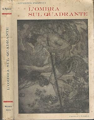 Bild des Verkufers fr L'ombra sul quadrante zum Verkauf von Biblioteca di Babele