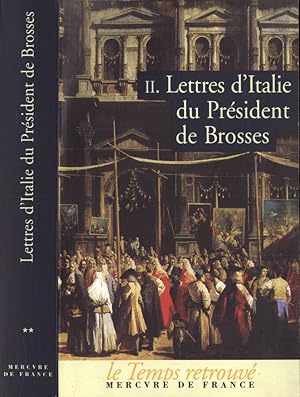 Bild des Verkufers fr Lettres d' Italie du Prsident de Brosses Vol. II zum Verkauf von Biblioteca di Babele
