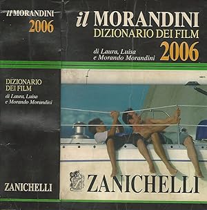 Immagine del venditore per Il Morandini 2006 Dizionario dei film venduto da Biblioteca di Babele