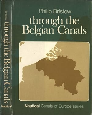 Seller image for Through the Belgian Canals for sale by Biblioteca di Babele