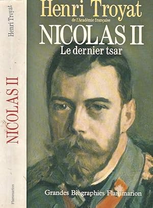 Bild des Verkufers fr Nicolas II Le dernier tsar zum Verkauf von Biblioteca di Babele
