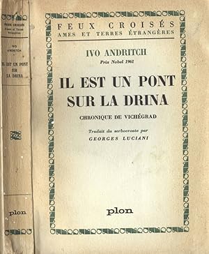 Bild des Verkufers fr Il est un pont sur la Drina Chronique de Vichgrad zum Verkauf von Biblioteca di Babele