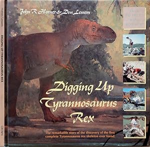 Seller image for Digging Up Tyrannosaurus Rex for sale by Biblioteca di Babele