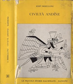 Imagen del vendedor de Civilt andine Creazioni plastiche e stili degli antichi popoli delle Ande a la venta por Biblioteca di Babele