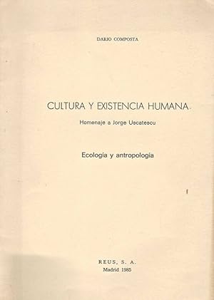 Bild des Verkufers fr Cultura y Existencia Humana Homenaje a Jeorge Uscatescu - Ecologia y antropologia zum Verkauf von Biblioteca di Babele