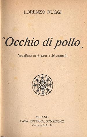 Seller image for Occhio di pollo Novellona in 4 parti e 26 capitoli for sale by Biblioteca di Babele