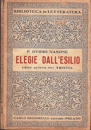 Immagine del venditore per Elegie dall esilio Libro quinto dei Tristia venduto da Biblioteca di Babele