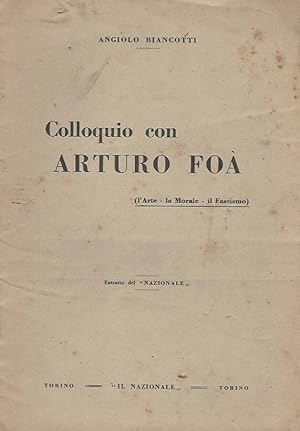 Bild des Verkufers fr Colloqui con Arturo Fo L'Arte - La Morale - Il Fascismo zum Verkauf von Biblioteca di Babele