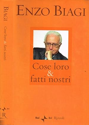 Bild des Verkufers fr COSE LORO & FATTI NOSTRI zum Verkauf von Biblioteca di Babele