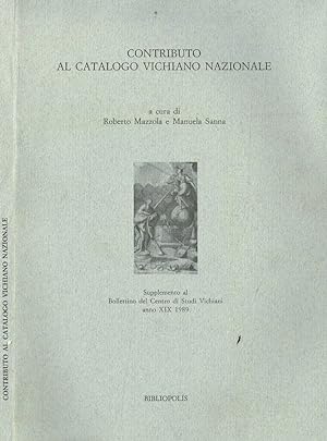 Bild des Verkufers fr CONTRIBUTO AL CATALOGO VICHIANO NAZIONALE SUPPLEMENTO AL BOLLETTINO DEL CENTRO DI STUDI VICHIANI ANNO XIX 1989 zum Verkauf von Biblioteca di Babele